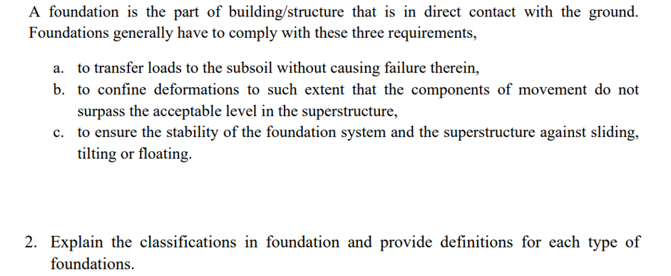 Solved A foundation is the part of building/structure that | Chegg.com