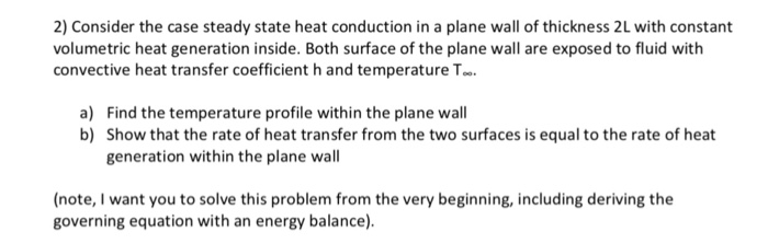 Solved 2) Consider the case steady state heat conduction in | Chegg.com