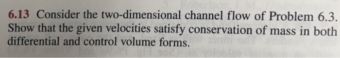 Solved 6.13 Consider the two-dimensional channel flow of | Chegg.com
