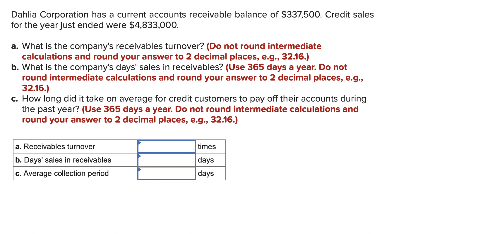 Solved Dahlia Corporation has a current accounts receivable | Chegg.com