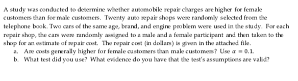 Solved A study was conducted to determine whether automobile | Chegg.com