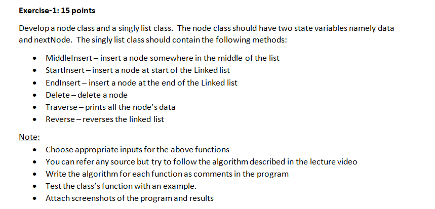 Solved Exercise-1: 15 points Develop a node class and a | Chegg.com