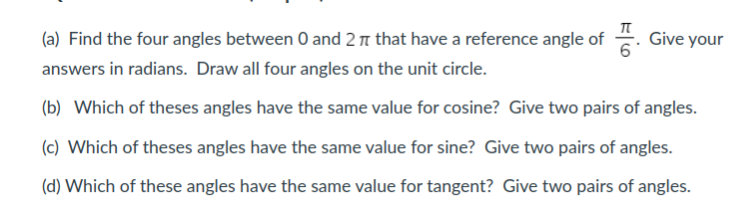 Solved (a) Find the four angles between 0 and 21 that have a | Chegg.com