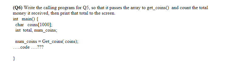 Solved below is the program i have for Q5 mentioned in | Chegg.com