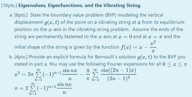 10pts Eigenvalues Eigenfunctions And The Vibr Chegg Com