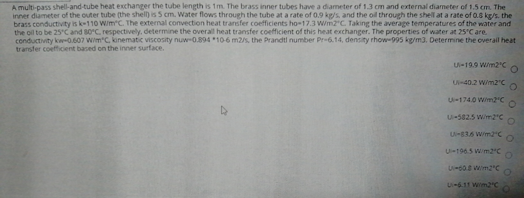 Solved A multi-pass shell-and-tube heat exchanger the tube | Chegg.com