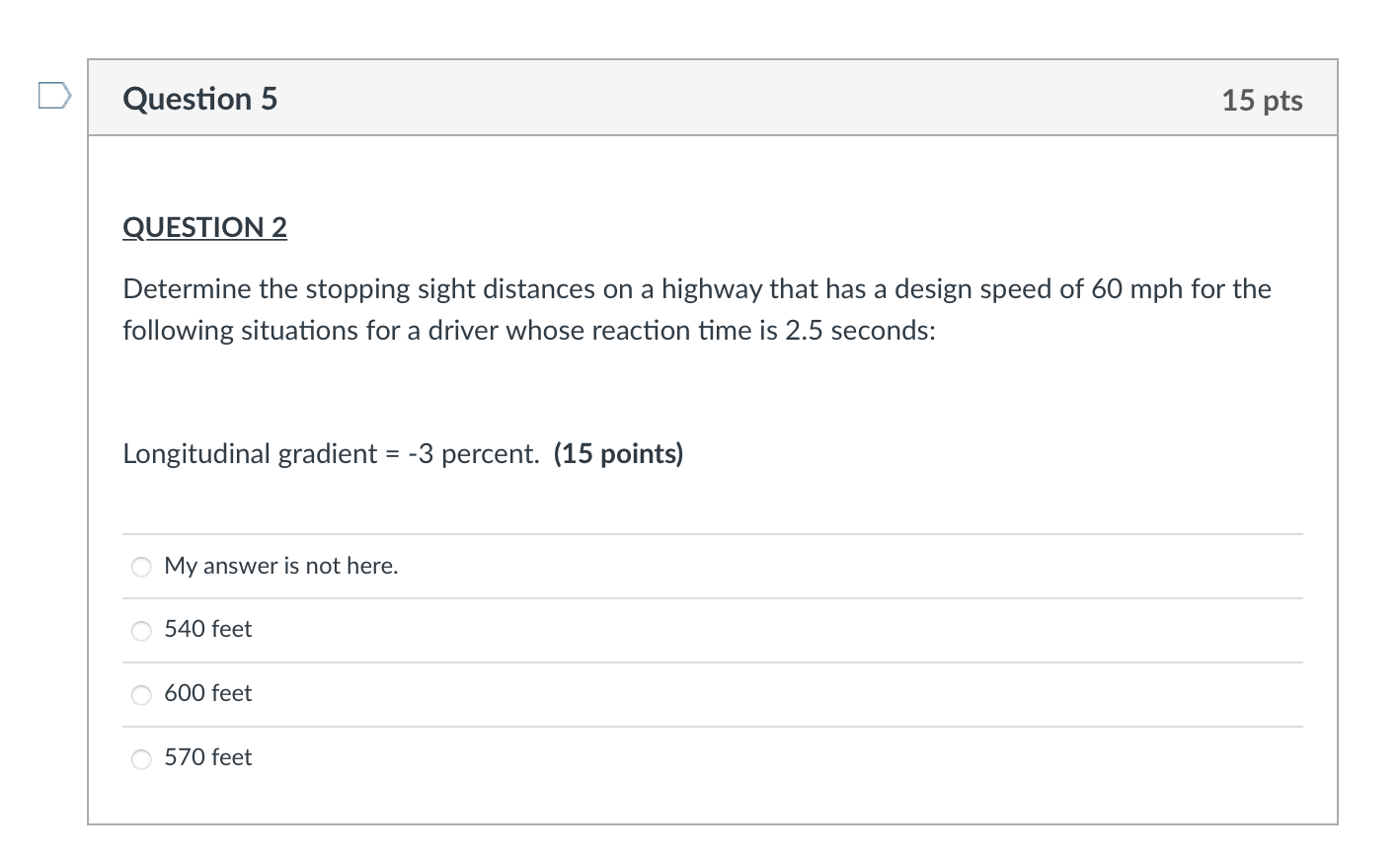Solved Question 5 15 pts QUESTION 2 Determine the stopping | Chegg.com