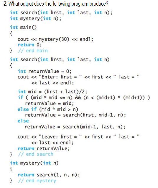 Solved 2. What output does the following program produce? | Chegg.com