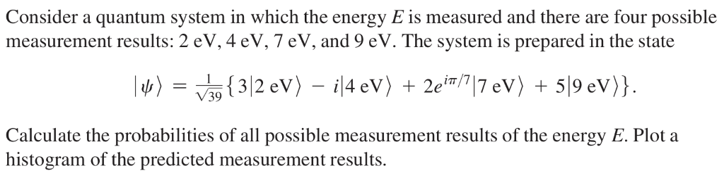 Solved Consider a quantum system in which the energy E is | Chegg.com