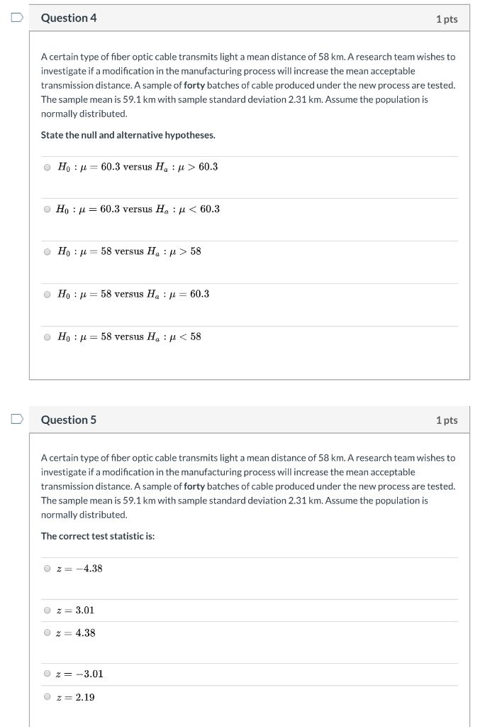 Solved D Question 4 1 pts A certain type of fiber optic | Chegg.com