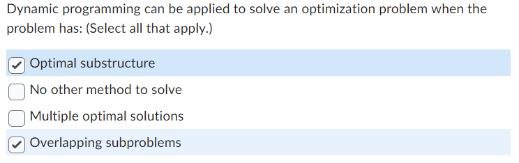 Solved Dynamic Programming Can Be Applied To Solve An | Chegg.com