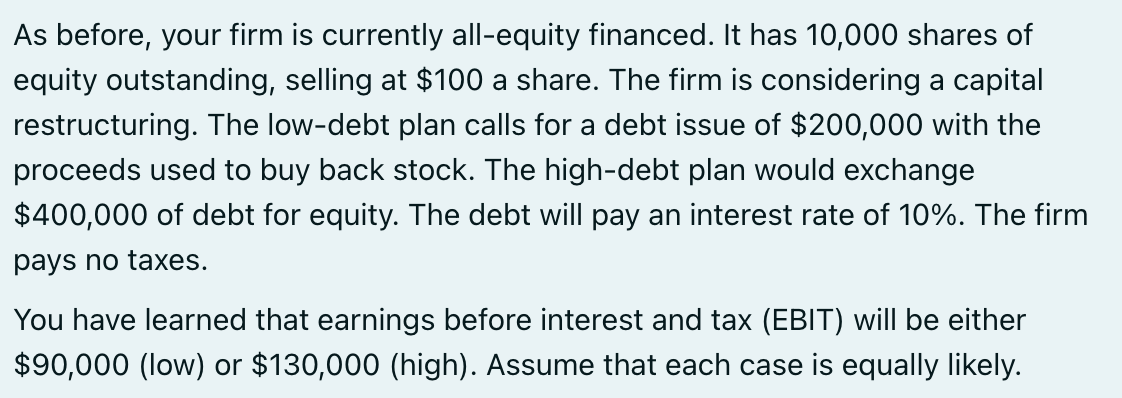 Solved 1) What Will Be The Debt-to-equity Ratio If The Firm | Chegg.com