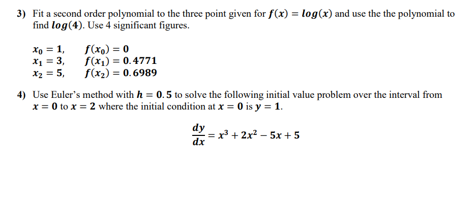 Solved 3) Fit a second order polynomial to the three point | Chegg.com