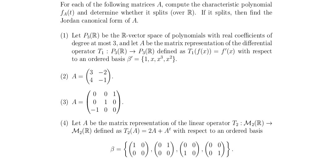 Solved For each of the following matrices A, compute the | Chegg.com