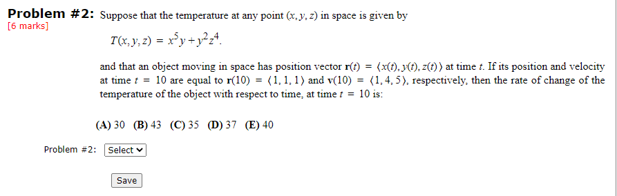 Solved Problem #2: Suppose that the temperature at any point | Chegg.com