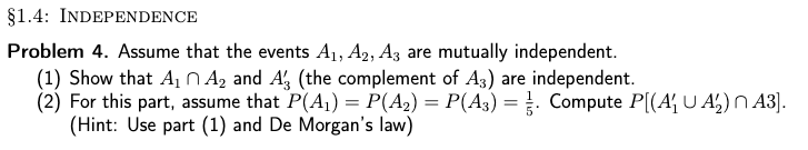 Solved Problem 4. Assume that the events A1,A2,A3 are | Chegg.com