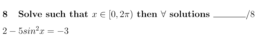 Solved -/8 8 Solve such that x E [0, 27) then V solutions 2 | Chegg.com