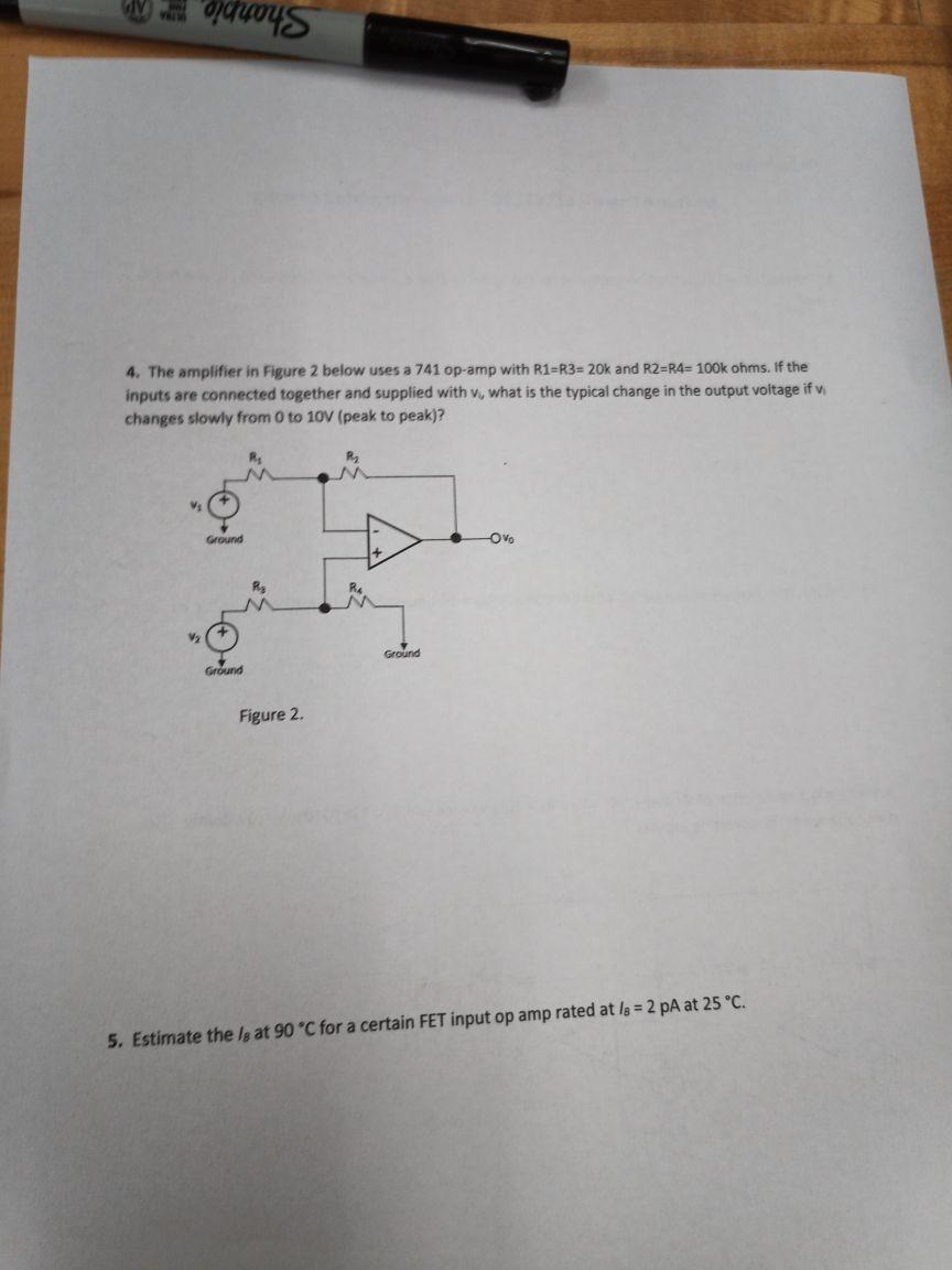 Solved 994045 4. The amplifier in Figure 2 below uses a 741 | Chegg.com