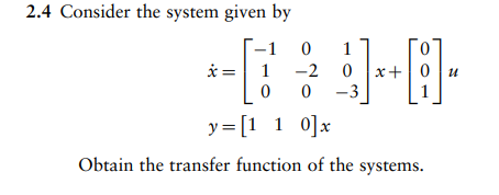 Solved 2.4 Consider the system given by | Chegg.com