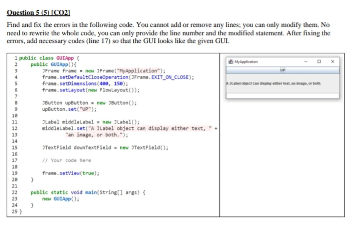 Solved Question 5 (5) (CO21 Find and fix the errors in the | Chegg.com