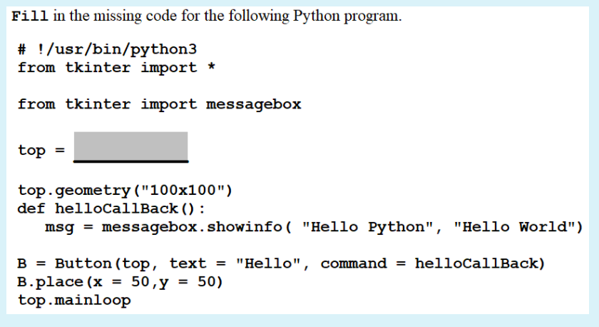 Solved Fill in the missing code for the following Python | Chegg.com