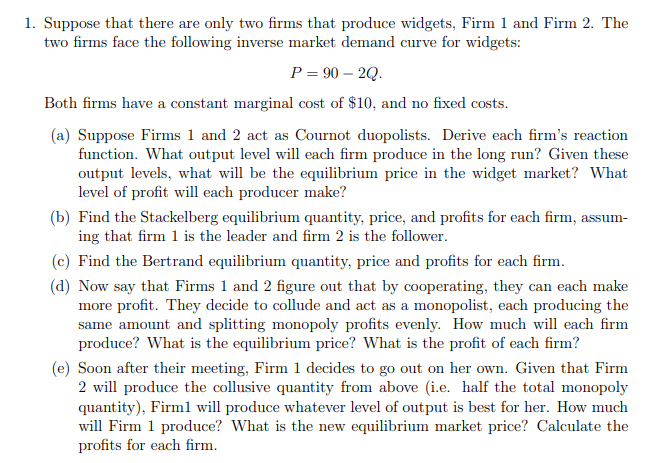 Solved 1. Suppose That There Are Only Two Firms That Produce | Chegg.com