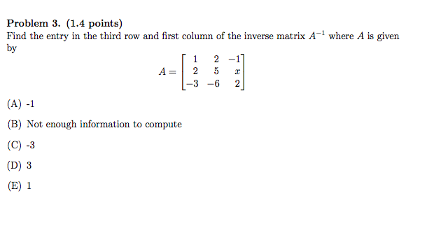 Solved Problem 3. (1.4 points) Find the entry in the third | Chegg.com