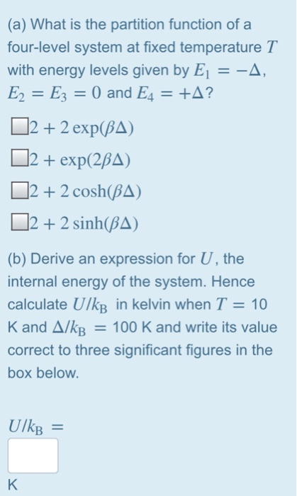 Solved (a) What is the partition function of a four-level | Chegg.com