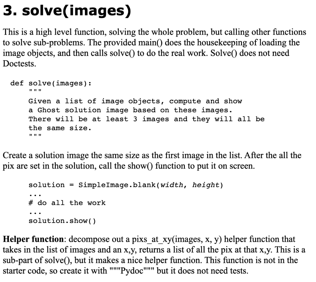 Solved 3. solve(images) This is a high level function, | Chegg.com