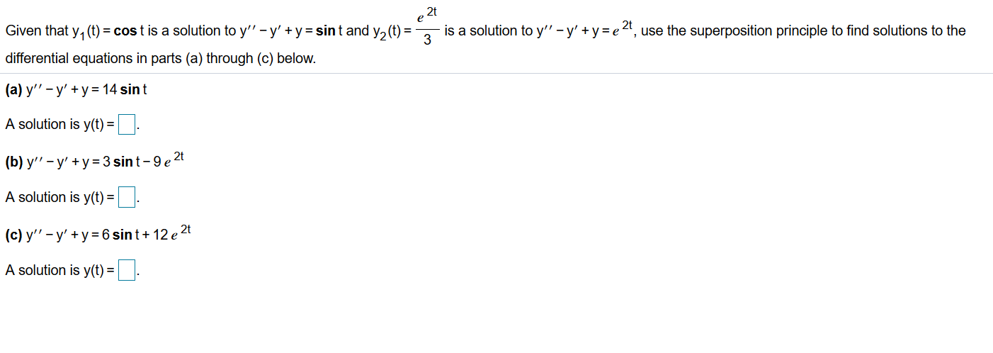 Solved E 2t Is A Solution To Y'' – Y' +y = E 2, Use The | Chegg.com