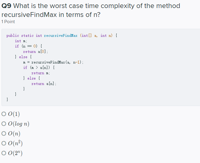 Solved Q9 What Is The Worst Case Time Complexity Of The | Chegg.com