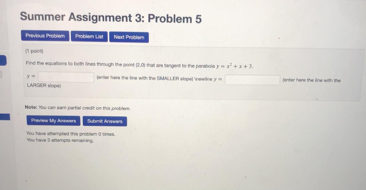 Solved Summer Assignment 3: Problem 5 Previous Problem | Chegg.com