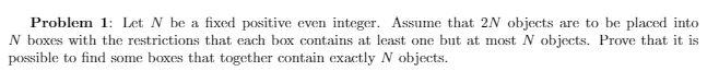 Solved Problem 1: Let N be a fixed positive even integer. | Chegg.com