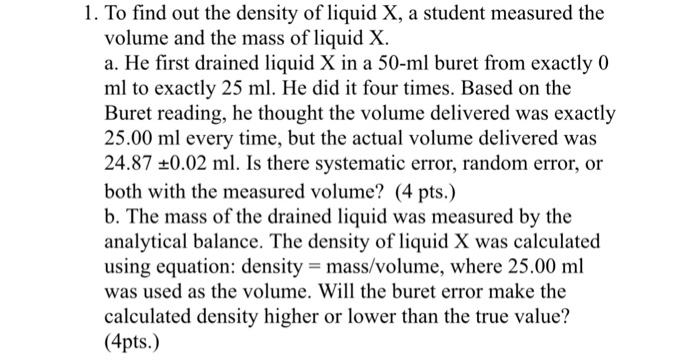Solved To find out the density of liquid X the student | Chegg.com