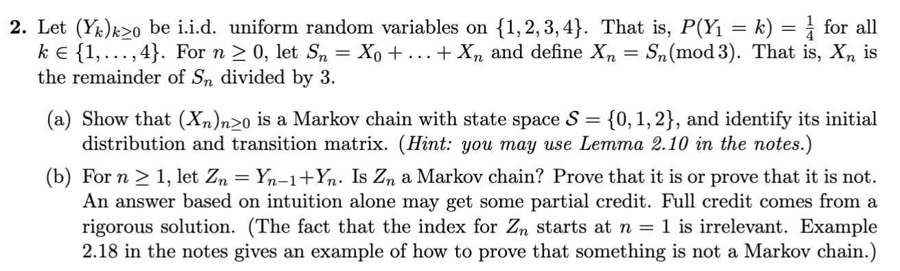 Solved 2 Let Yk K≥0 Be I I D Uniform Random Variables On