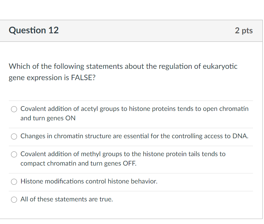Solved Question 12 2 Pts Which Of The Following Statement Chegg Com