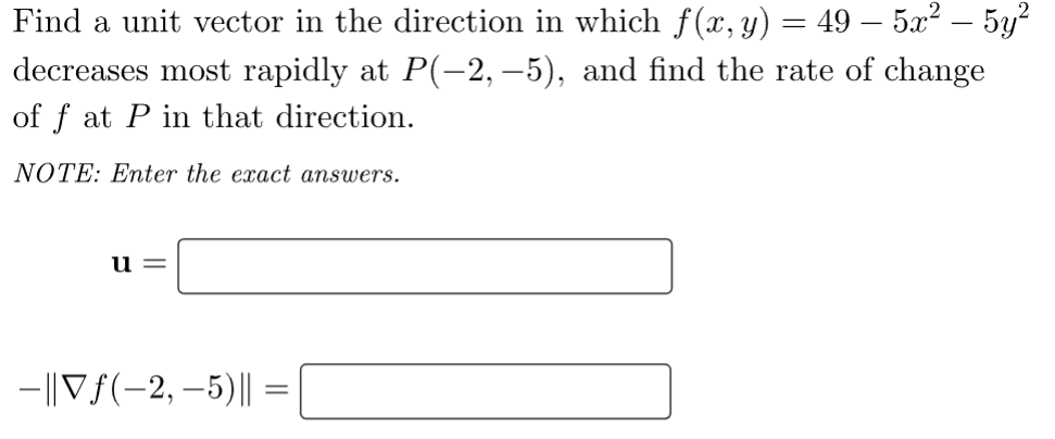 Solved Find A Unit Vector In The Direction In Which | Chegg.com