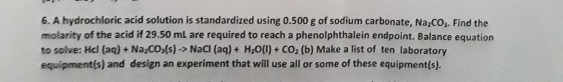 Solved 6. A Hydrochloric Acid Solution Is Standardized Using | Chegg.com