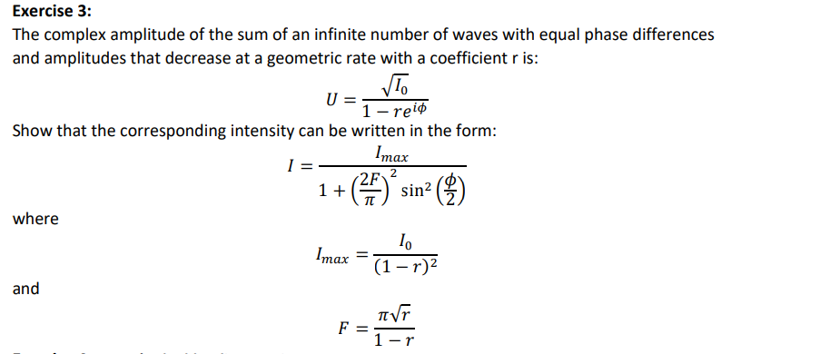 Solved Exercise 3: The complex amplitude of the sum of an | Chegg.com