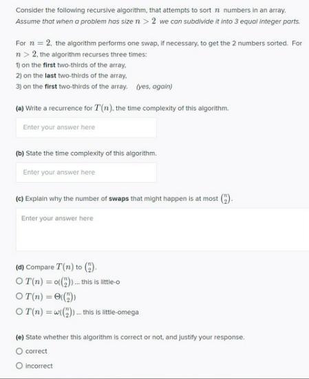 Solved Consider the following recursive algorithm, that | Chegg.com