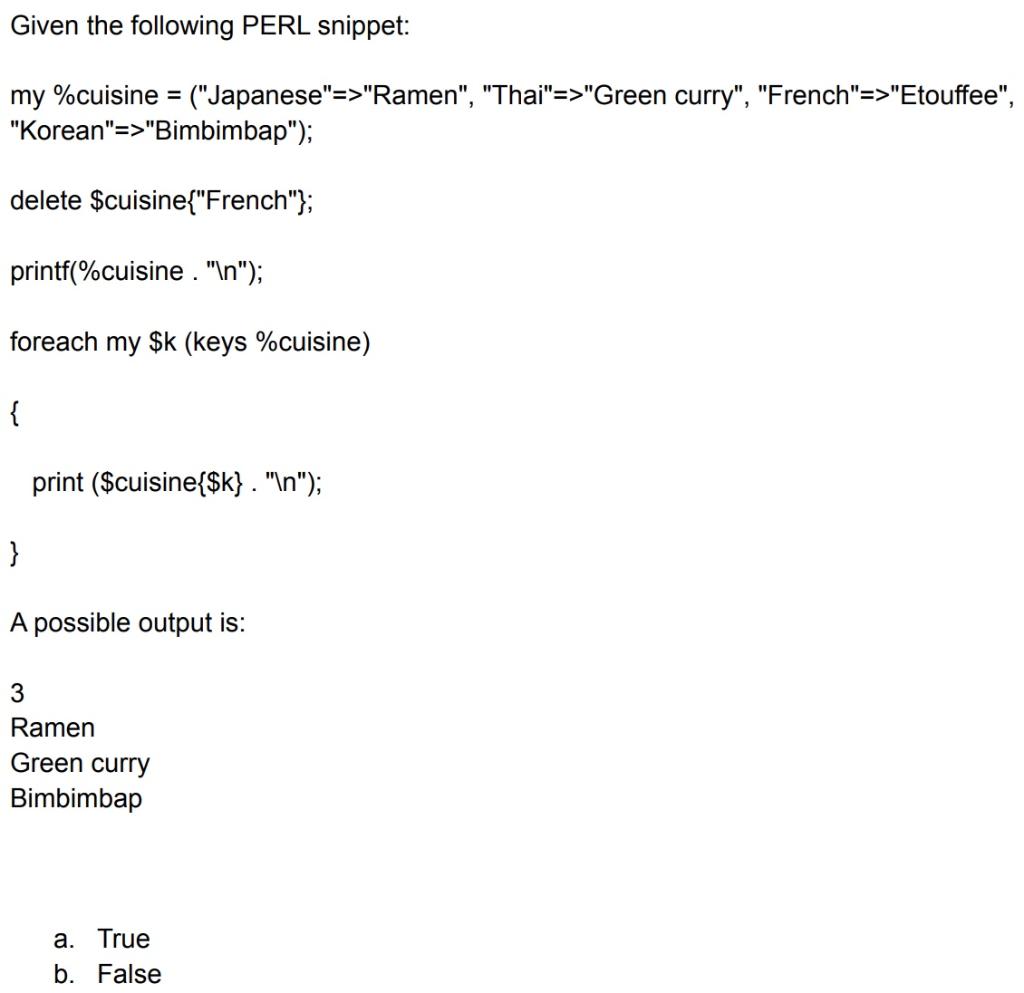 Solved Given the following PERL snippet: = my %cuisine = | Chegg.com