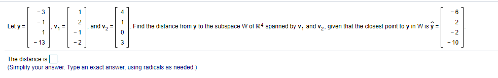 Solved -6 -1 2 Let y = V = and v2 - . Find the distance from | Chegg.com