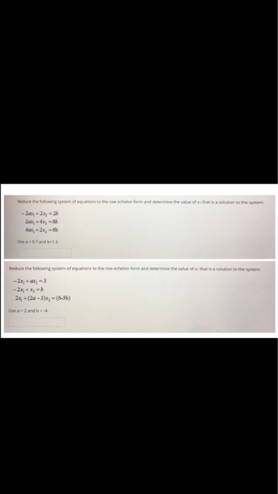 Solved Reduce the following system of equations to the row | Chegg.com