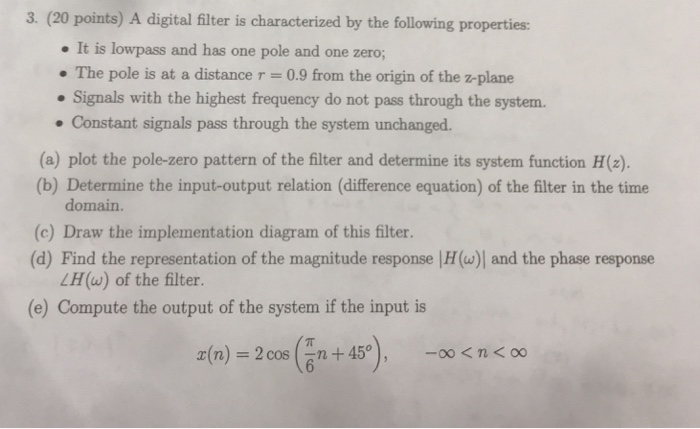 Solved 3. (20 points) A digital filter is characterized by | Chegg.com