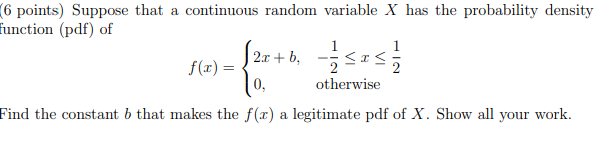 Solved (6 points) Suppose that a continuous random variable | Chegg.com