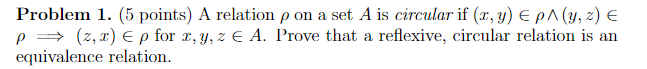 Solved Problem 1. (5 points) A relation ρ on a set A is | Chegg.com