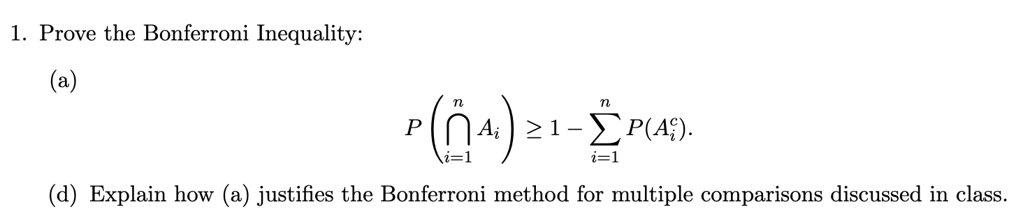 Solved 1. Prove The Bonferroni Inequality: (a) | Chegg.com