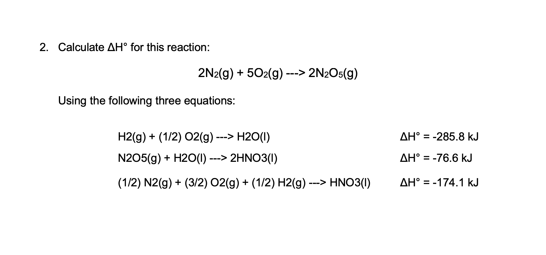 Solved 2. Find ΔH for acetic acid, HC2H3O2, using the | Chegg.com