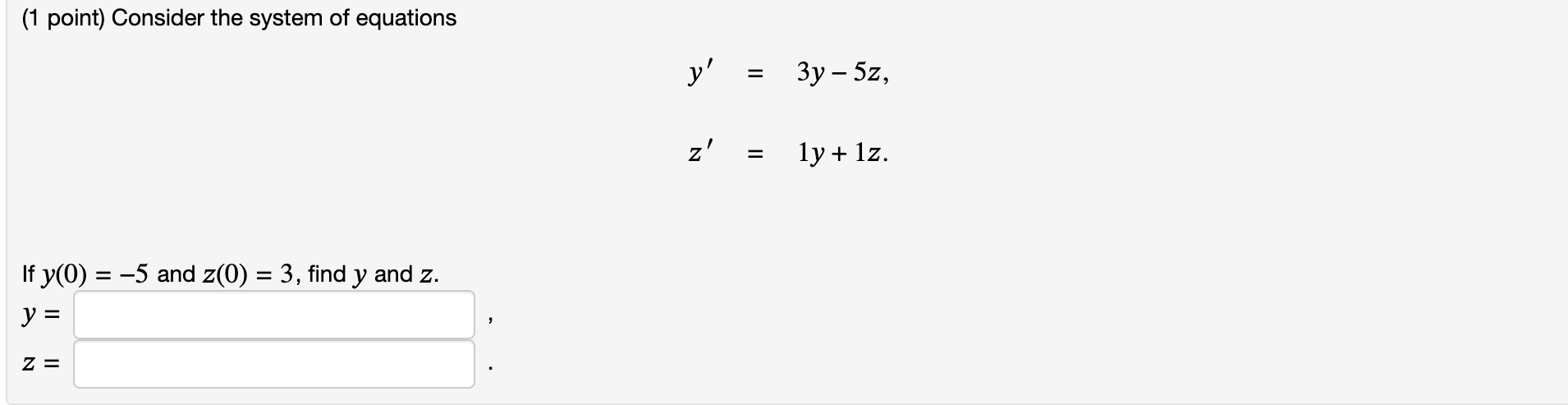 Solved (1 point) Consider the system of equations \\[ | Chegg.com