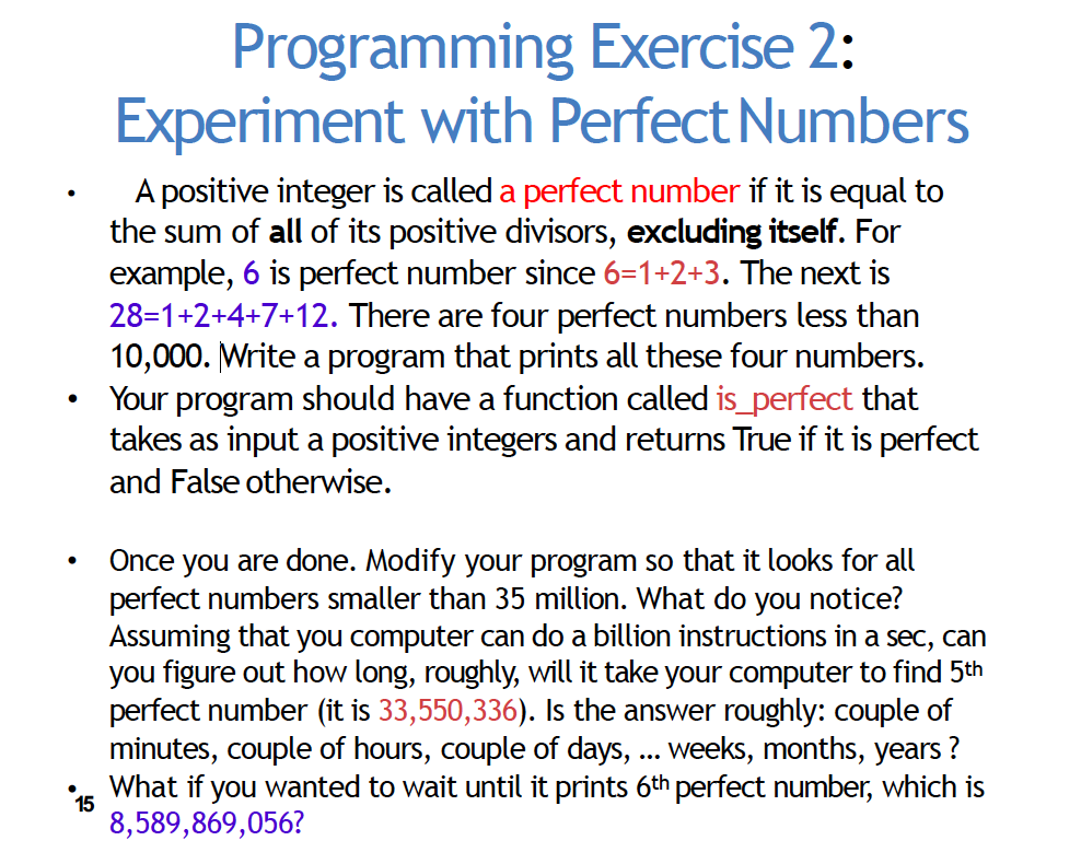 Solved Experiment with PerfectNumbers - A positive integer | Chegg.com